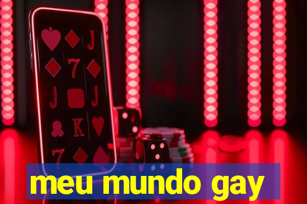 meu mundo gay